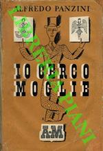 Io cerco moglie!
