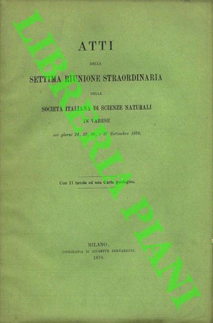 Atti della settima riunione straordinaria della Società Italiana di Scienze Naturali in Varese. 24/27 settembre 1878 - copertina