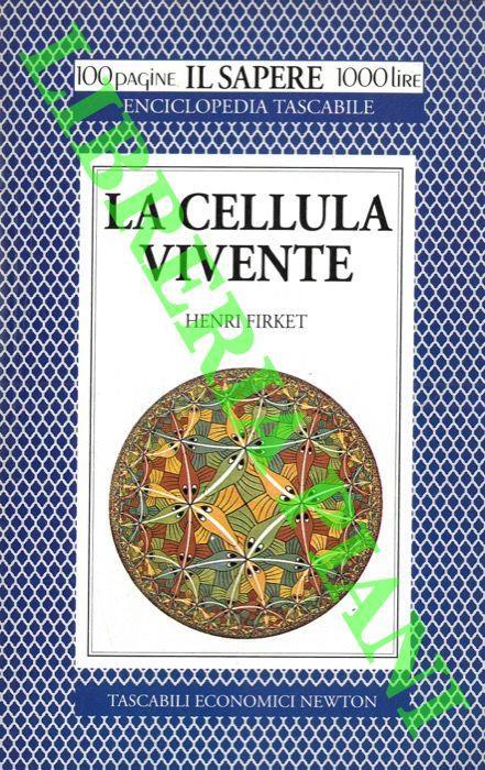 La cellula vivente - Henry Firket - copertina