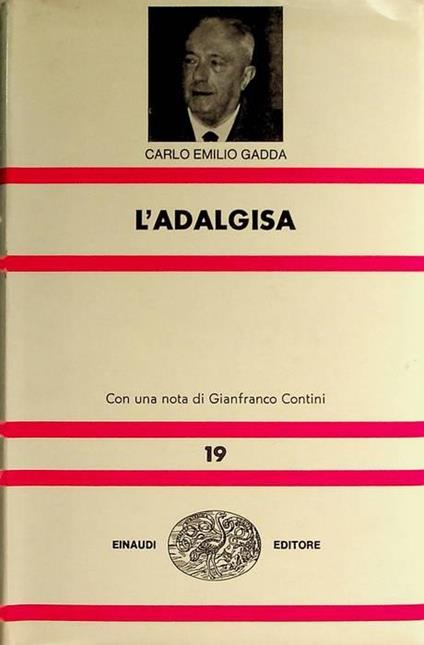 L’Adalgisa: disegni milanesi - Carlo Emilio Gadda - copertina