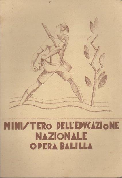 Ministero Educazione Nazionale: Op. Naz. ”Balilla”: Pagella - copertina