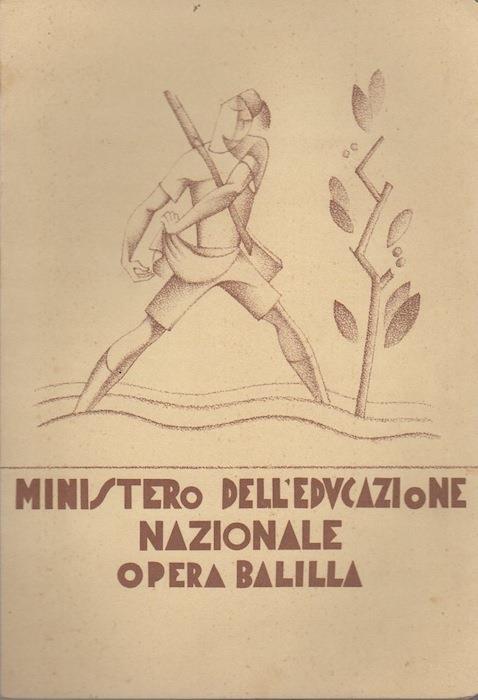 Ministero Educazione Nazionale: Op. Naz. ”Balilla”: Pagella - copertina