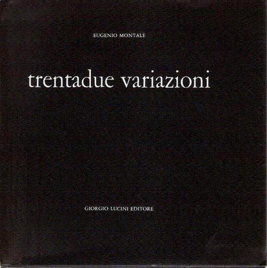 Trentadue Variazioni - Eugenio Montale - copertina