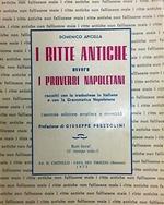 I Ritte Antiche Ovvero I Proverbi Napoletani. Raccolti Con La Traduzione In Italiano E Con La Grammatica Napoletana