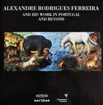 Alexandre Rodrigues Ferreira And His Work In Portugal And Beyond