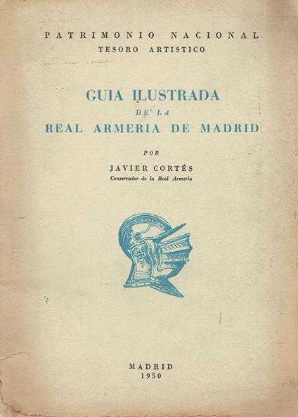 Guia ilustrada de la Real Armeria de Madrid - copertina
