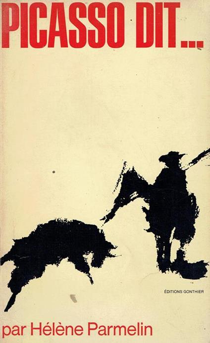 Picasso dit - Héléne Parmelin - copertina