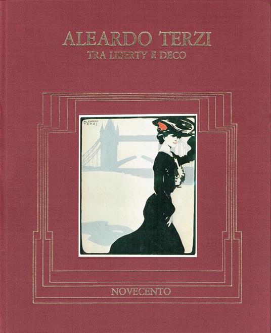 Aleardo Terzi. Tra liberty e déco - Mario Quesada,Marcello Vannucci - copertina