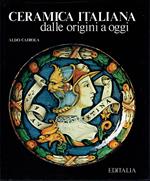 Ceramica italiana dalle origini ad oggi