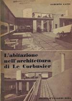 L' abitazione nell'architettura di Le Corbusier