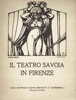 Il teatro Savoia in Firenze