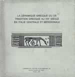 La céramique grecque ou de tradition grecque au 8. siècle en Italie centrale et méridionale