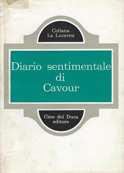 Diario sentimentale di Cavour - Nino Sansone - copertina