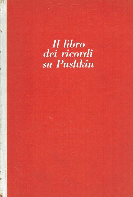 Il libro dei ricordi su Pushkin - M. Ziavlovski - Libro Usato - G