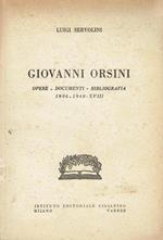 Giovanni Orsini : opere, documenti, bibliografia, 1906-1940