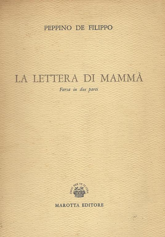 La Lettera di mamma. Farsa in due parti - Peppino De Filippo - copertina