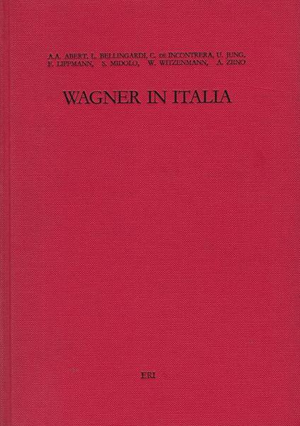 Wagner in Italia - Giancarlo Rostirolla - copertina