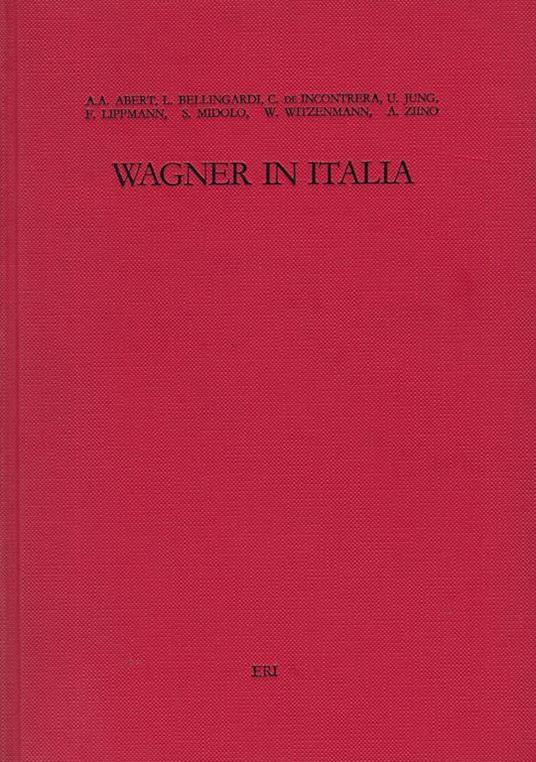 Wagner in Italia - Giancarlo Rostirolla - copertina
