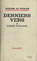 Comtesse de Noailles, Derniers vers et poemes d'enfance