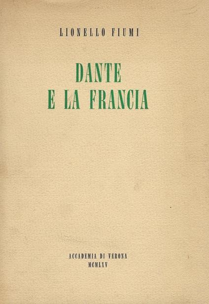 Dante e la Francia - Lionello Fiumi - copertina