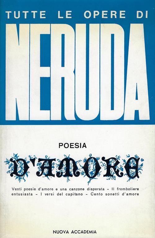 Neruda v. 2:Poesia d'amore - Pablo Neruda - copertina