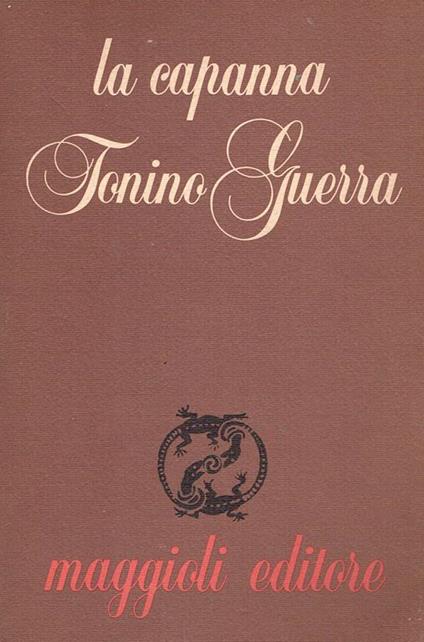 La capanna - Tonino Guerra - copertina