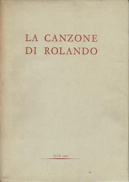 La canzone di Rolando nel testo di Oxford, ms. Digby 23, e nella traduzione di Carlo Raimondo - copertina