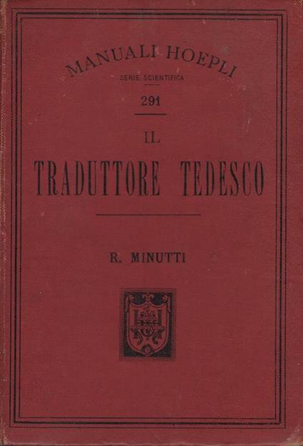 Il traduttore tedesco, ossia Compendio delle principali difficoltà grammaticali della lingua tedesca - copertina