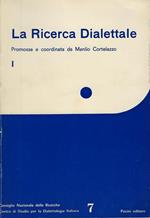 La ricerca dialettale. Volume I