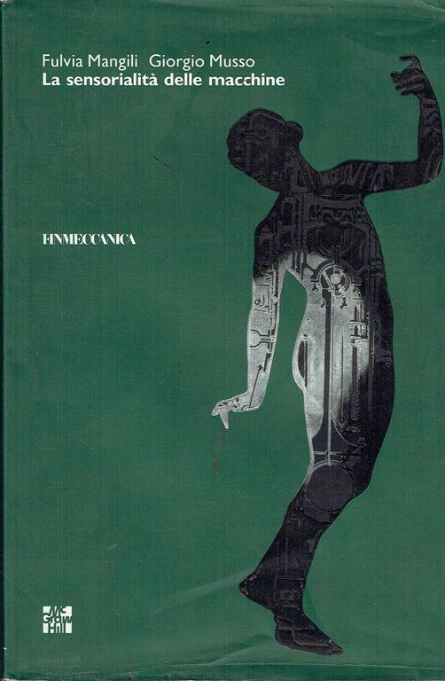La sensorialità delle macchine - Fulvia Mangili - copertina