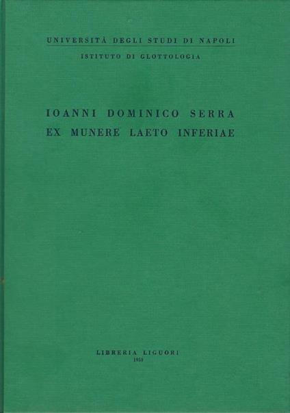 Ioanni Dominico Serra ex munere laeto inferiae : raccolta di studi linguistici in onore di G. D. Serra - copertina