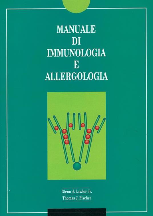 Manuale di immunologia e allergologia : diagnosi e terapia - copertina