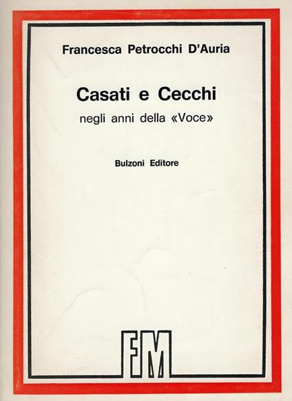 Casati e Cecchi negli anni della Voce - copertina
