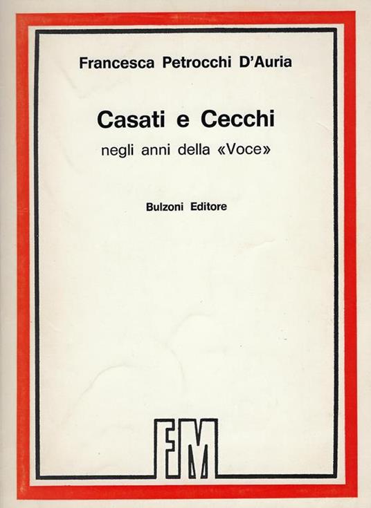 Casati e Cecchi negli anni della Voce - copertina