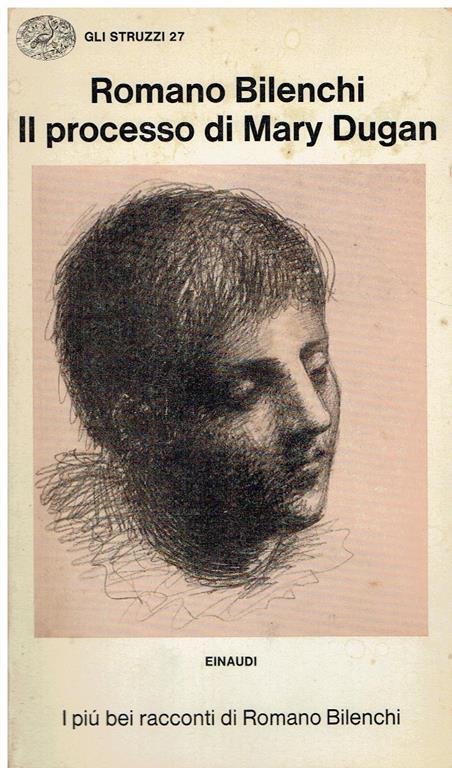 Il processo di Mary Dugan e altri racconti - Romano Bilenchi - copertina