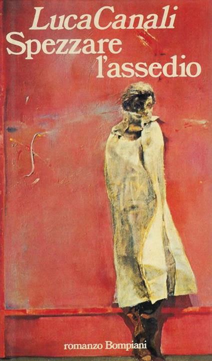 Spezzare l'assedio - Luca Canali - copertina