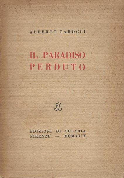 Il paradiso perduto - Alberto Carocci - copertina