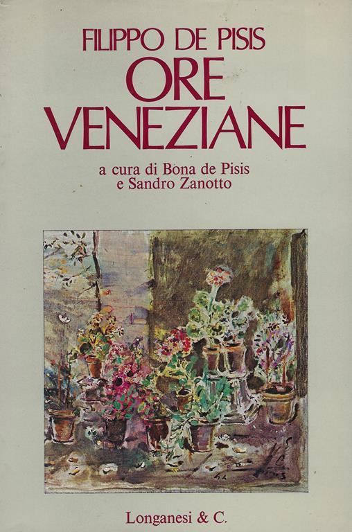 Ore veneziane - Filippo De Pisis - copertina