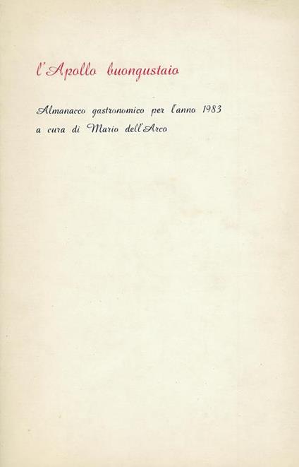 L' Apollo buongustaio : almanacco gastronomico per l'anno 1983 - Mario Dell'Arco - copertina