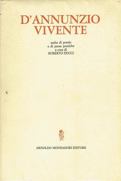 D'Annunzio vivente - Roberto Ducci - copertina