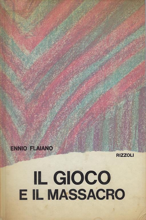 Il gioco e il massacro - Ennio Flaiano - copertina