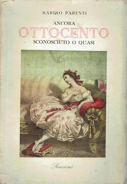 Ancora Ottocento sconosciuto o quasi - Marino Parenti - copertina
