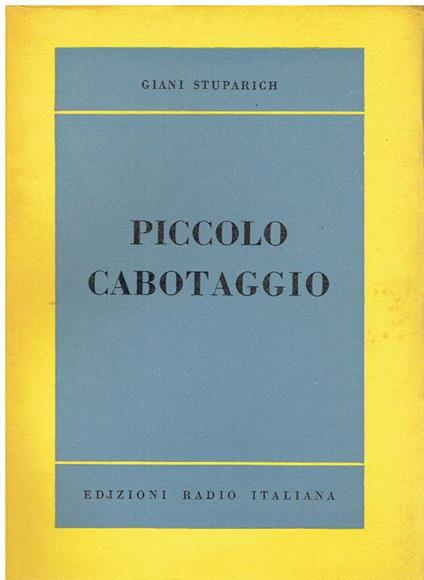 Piccolo cabotaggio - Giani Stuparich - copertina