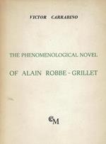 The phenomenological novel of Alain Robbe-Grillet