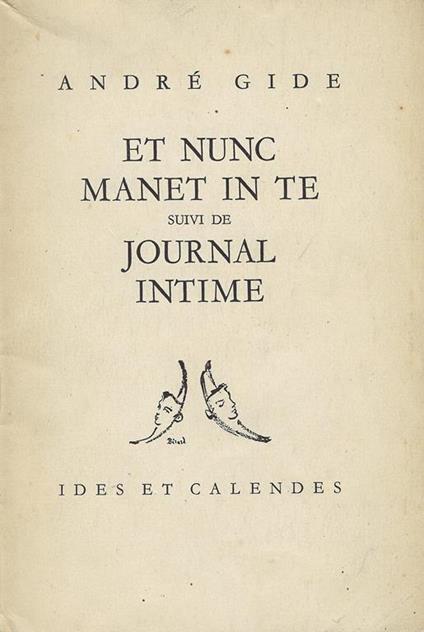 Et nunc manet in te,suivi de Journal intime - André Gide - copertina