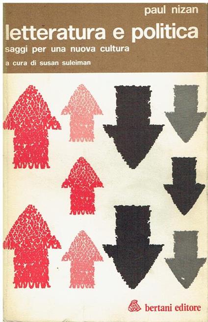Letteratura e politica : saggi per una nuova cultura - Paul Nizan - copertina