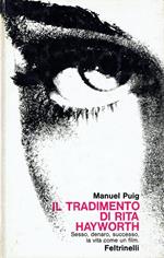 Il tradimento di Rita Hayworth : romanzo