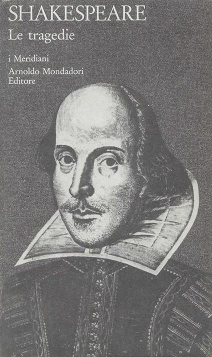 Shakespeare: Le Tragedie - William Shakespeare - copertina