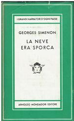 La neve era sporca : romanzo