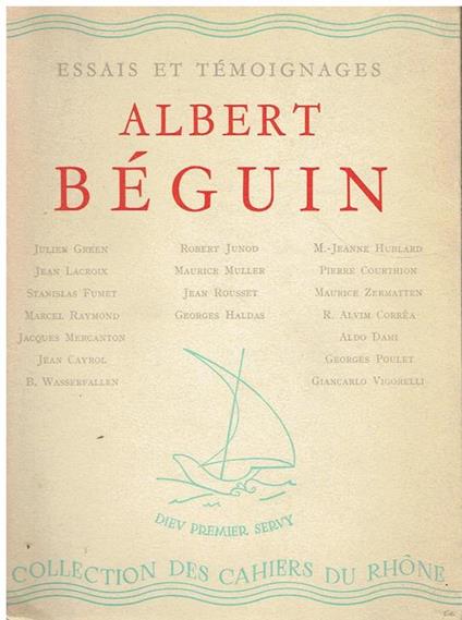 Albert Béguin : étapes d'une pensée rencontres avec Albert Béguin - copertina